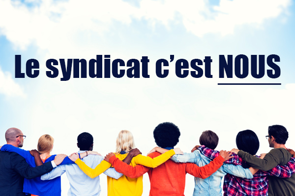 Le syndicat c’est NOUS