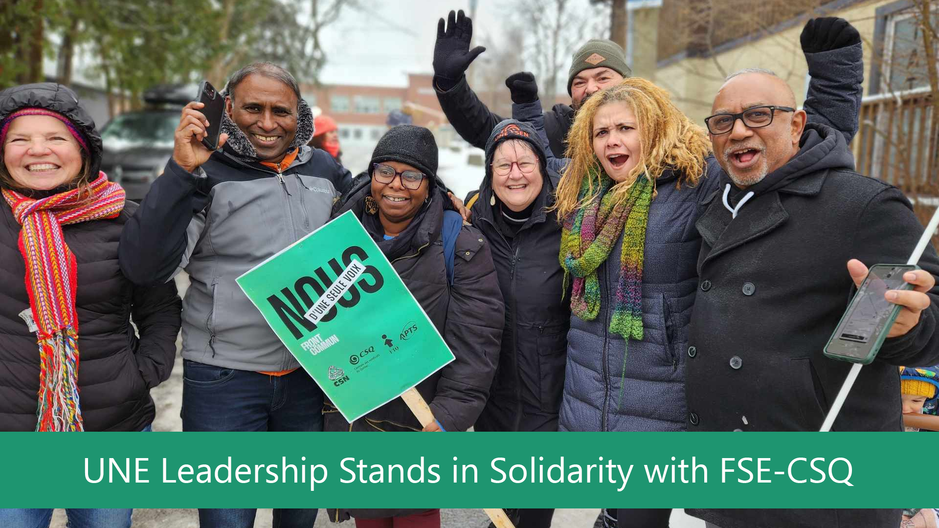 UNE Leadership Stands in Solidarity with FSE-CSQ