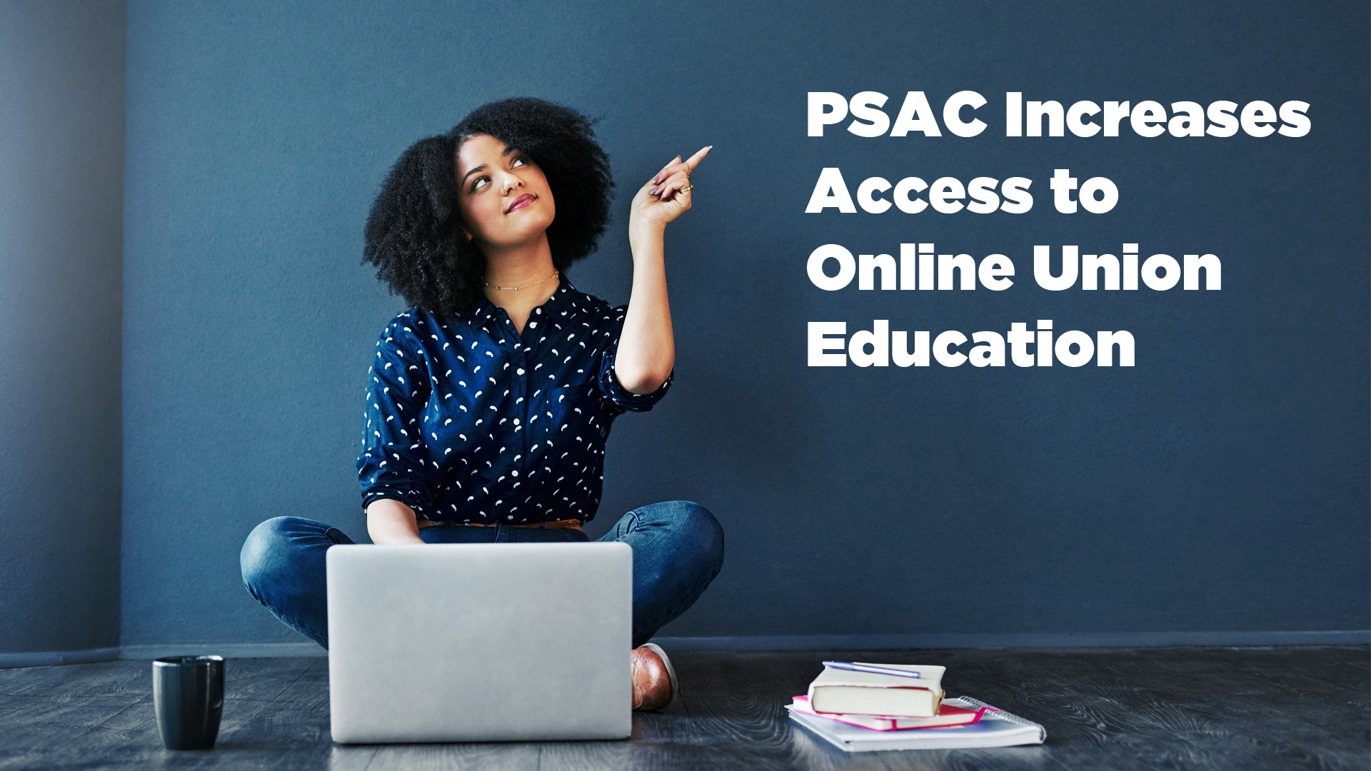 PSAC Increases Access to Online Union Education