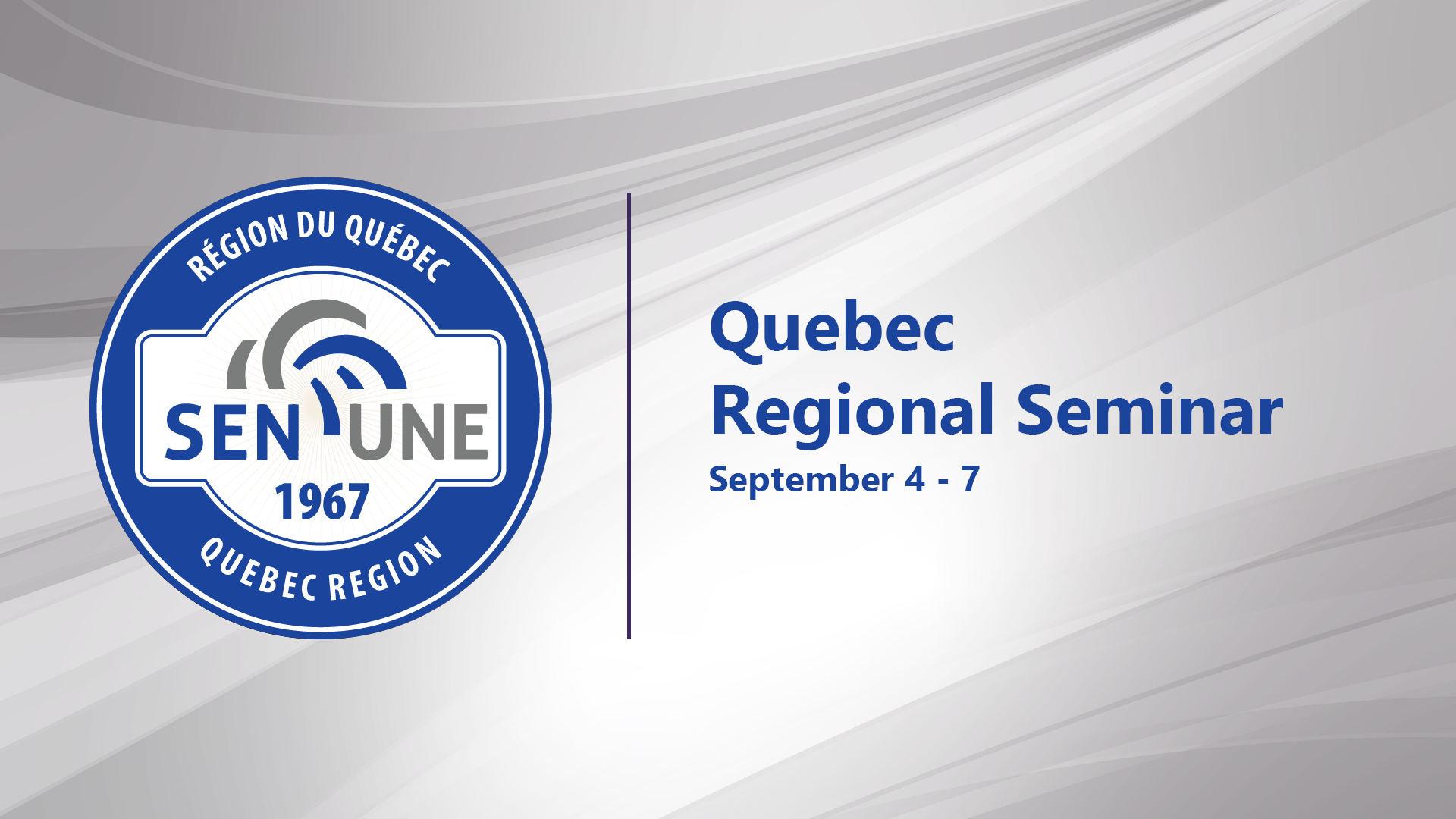 Quebec Regional Seminar