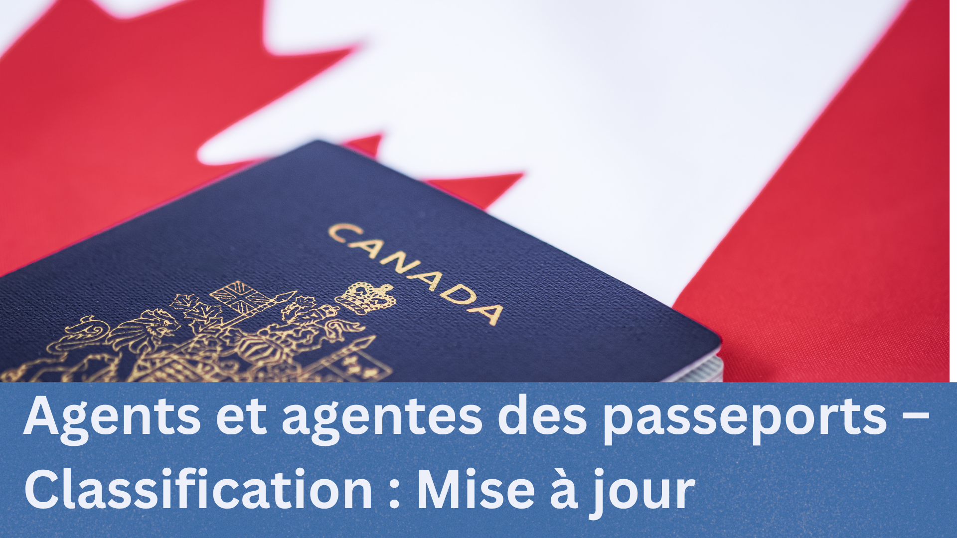 Membres de Passeports : Mise à jour sur la classification