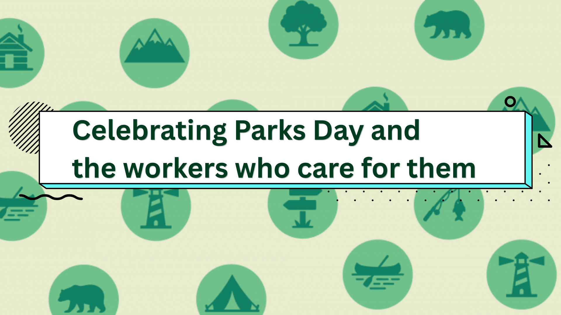 Celebrating Parks Day and the workers who care for our parks